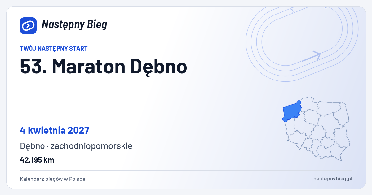 53. Maraton Dębno — termin, miejsce, dystanse i województwo na mapie Polski. Następny Bieg.