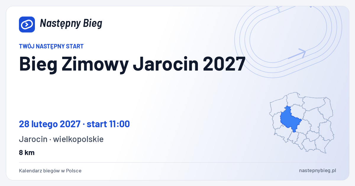 Bieg Zimowy Jarocin 2027 — termin, miejsce, dystanse i województwo na mapie Polski. Następny Bieg.