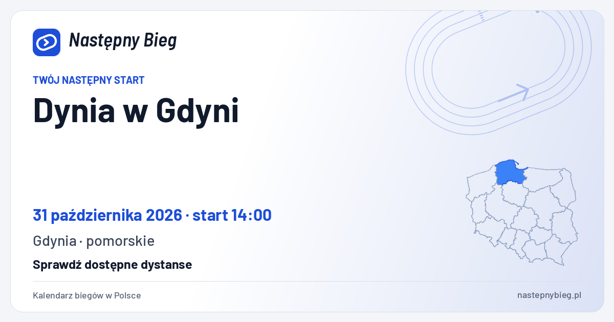 Dynia w Gdyni — termin, miejsce, dystanse i województwo na mapie Polski. Następny Bieg.